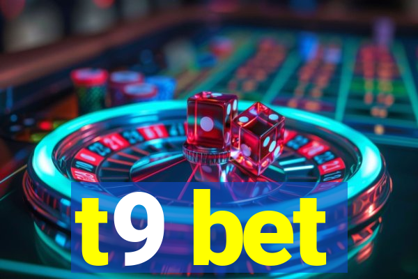 t9 bet